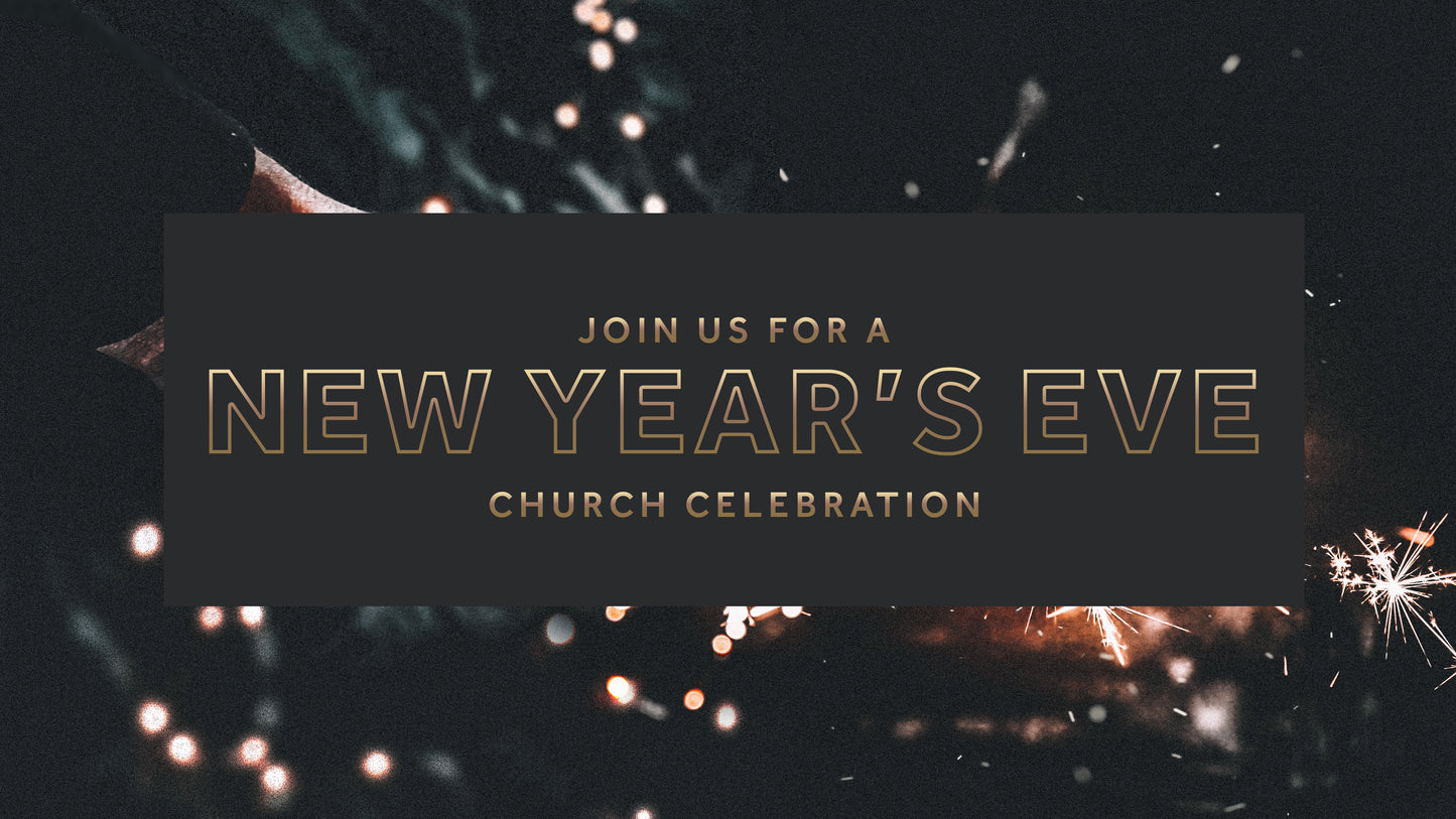 New Year's Eve Celebration Sermon