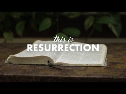 This Is Resurrection (contemplative)