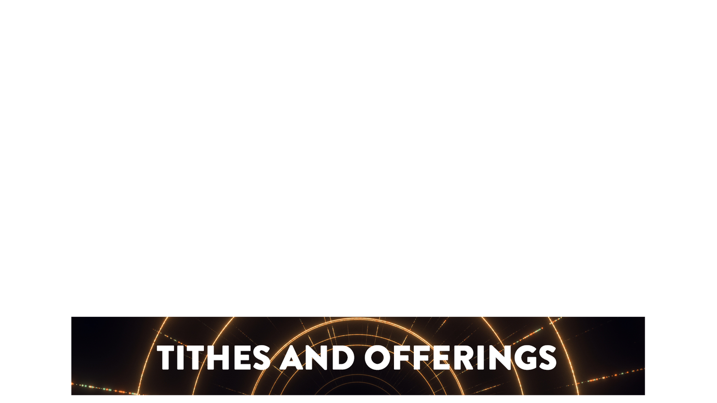 Sequence Lower Third Tithes Offering