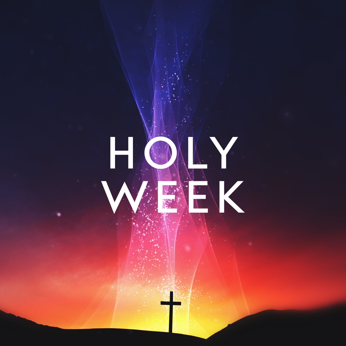 Holy Week Glow