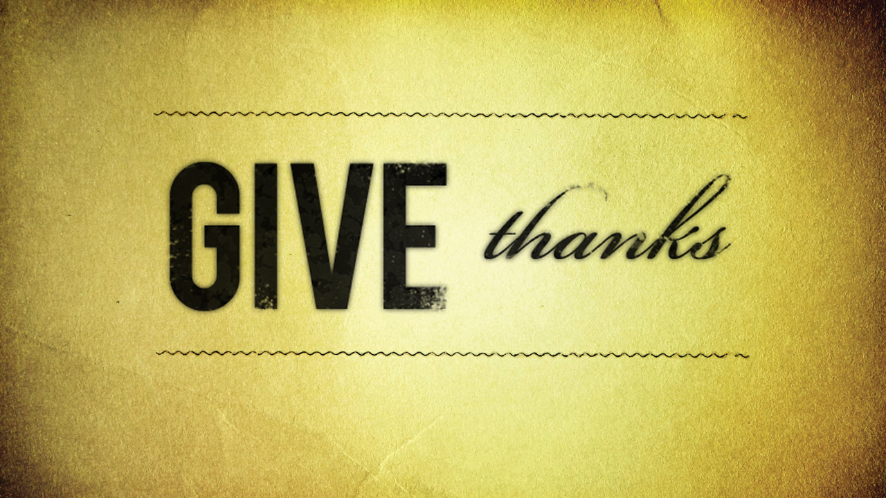Give Thanks Parchment