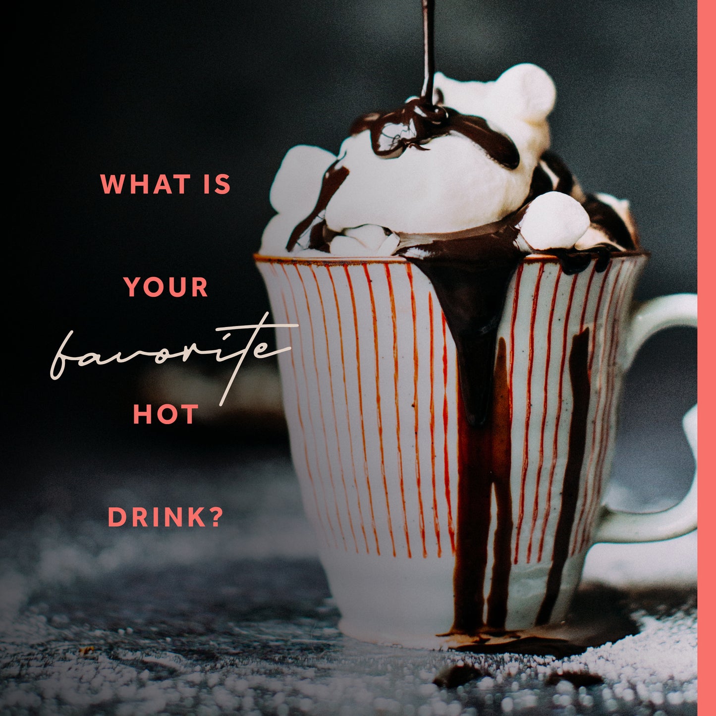 Favorite Hot Drink