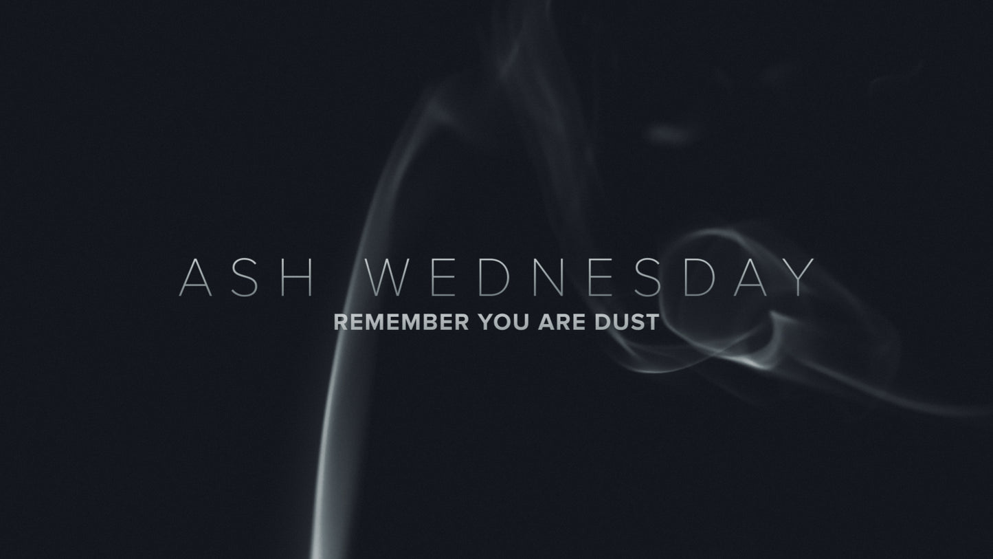 Smoke and Ash Wednesday