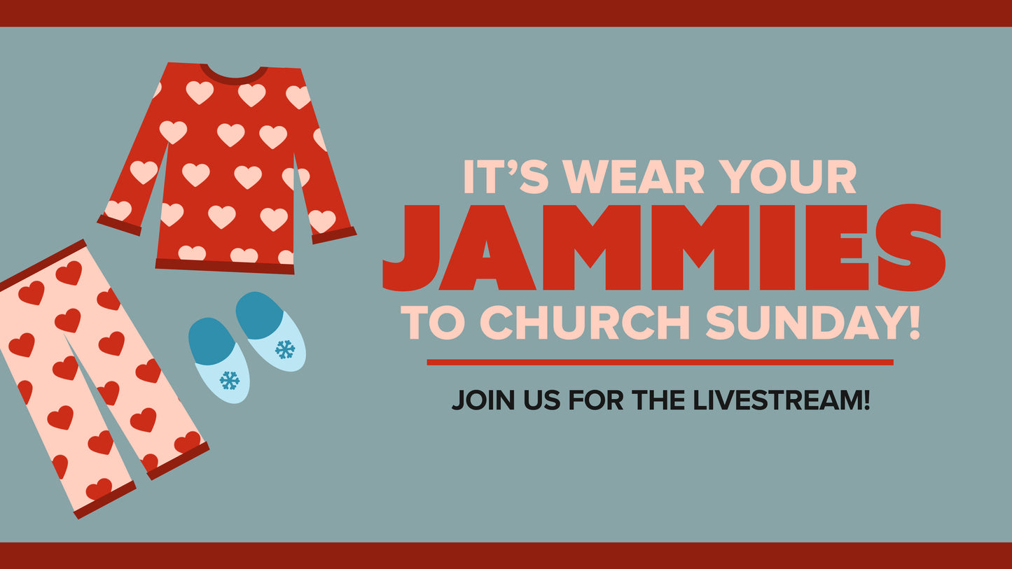 Jammie Sunday Sermon