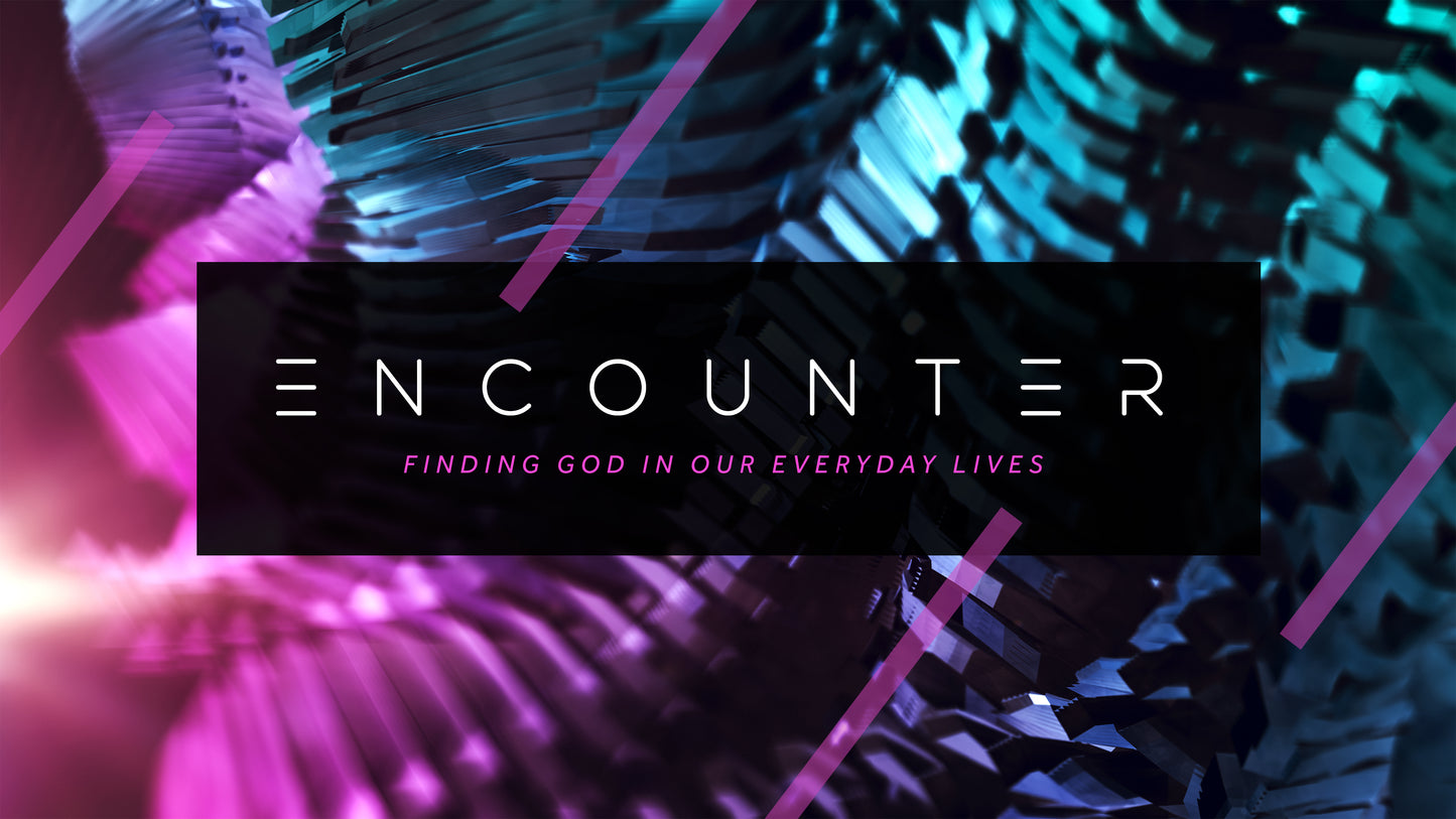 Encounter Sermon Title