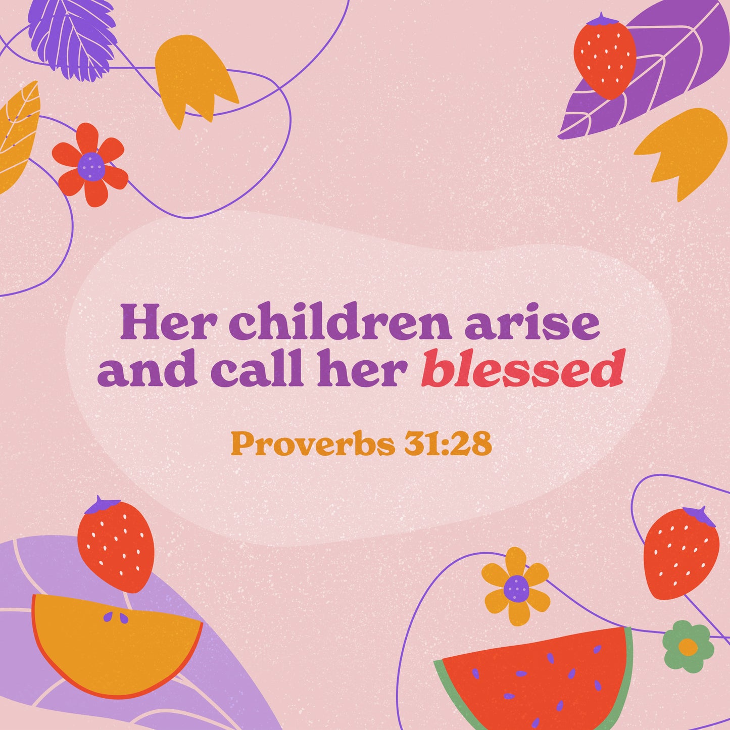 Proverbs 31:28