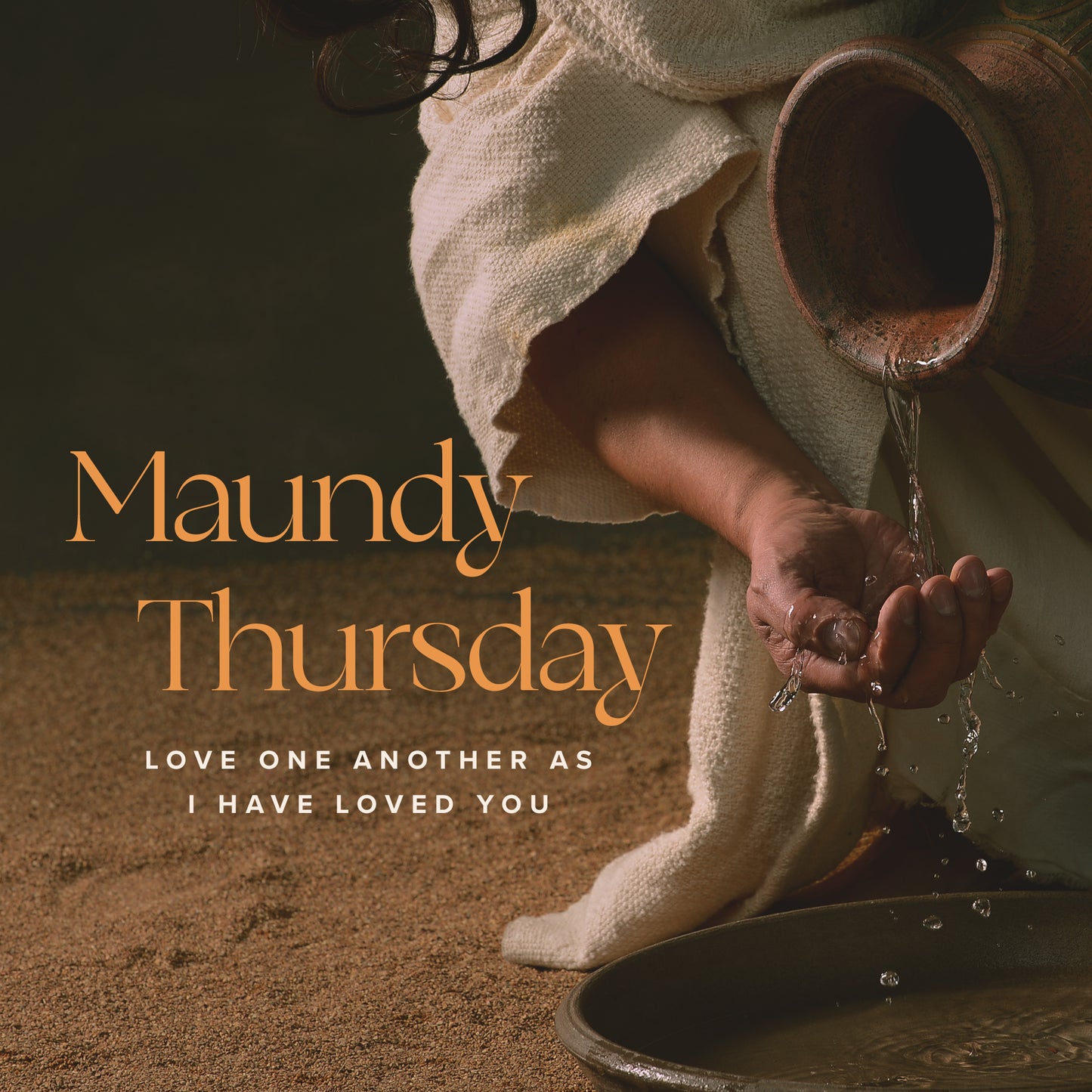 Maundy Holy Thursday