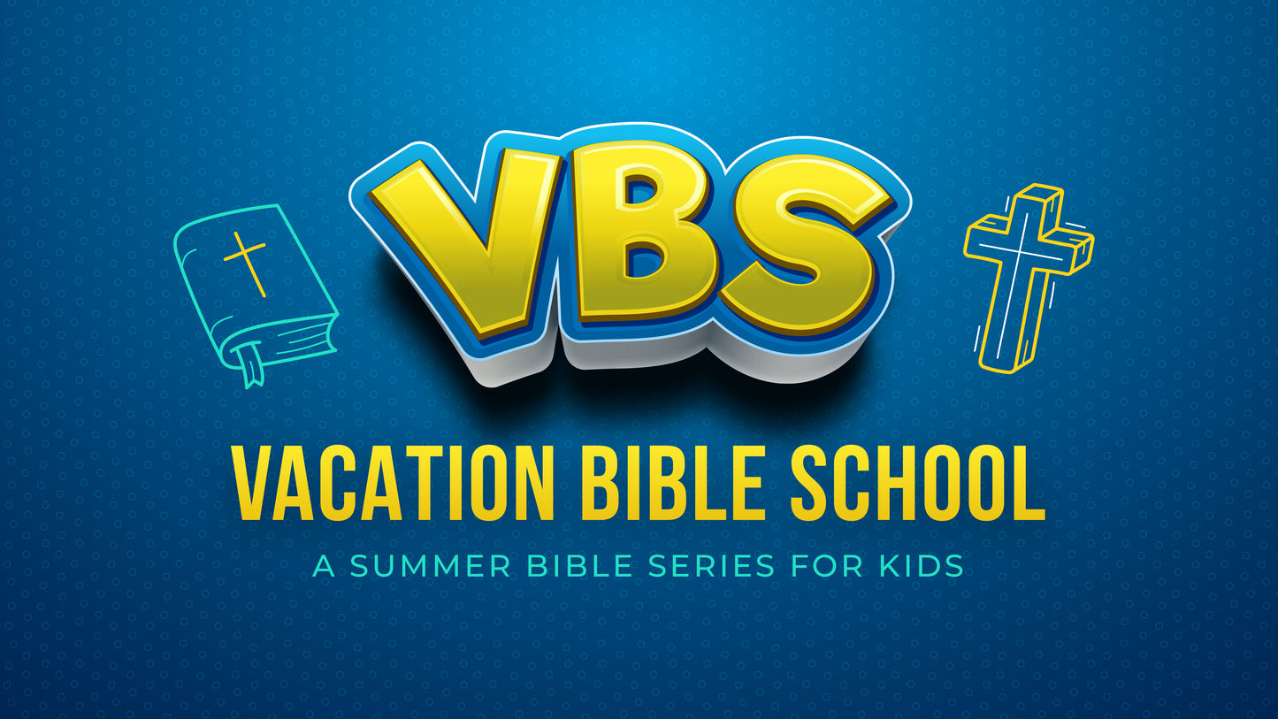 VBS Summer Sermon