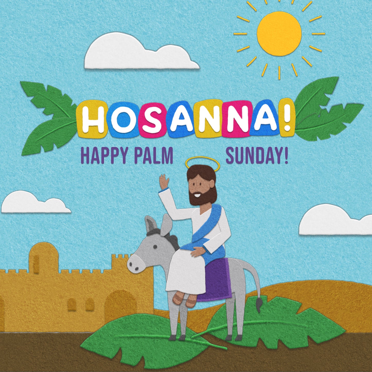 Felt Hosanna