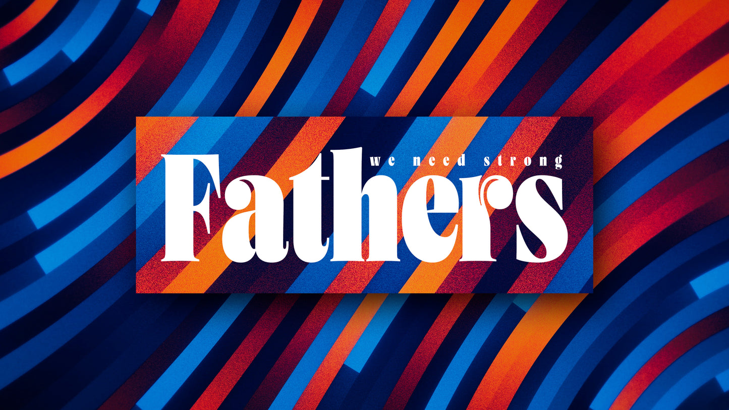 Fathers Day Gradients Sermon Titles