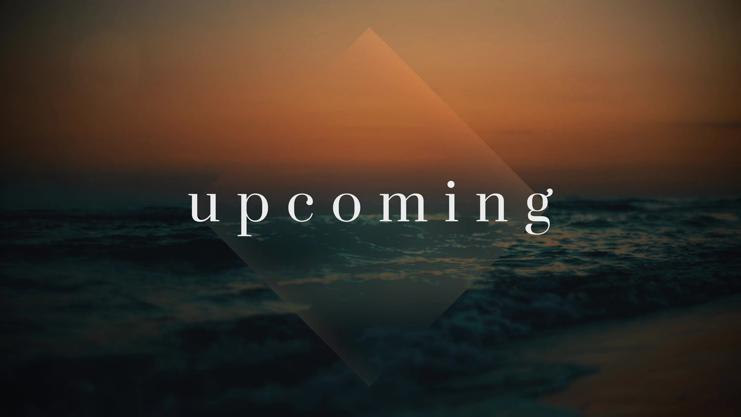 Coastal Dusk Upcoming