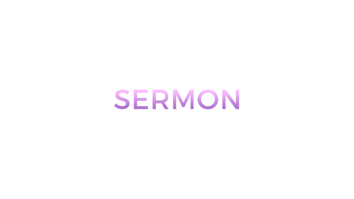 Ambient Streaks Sermon