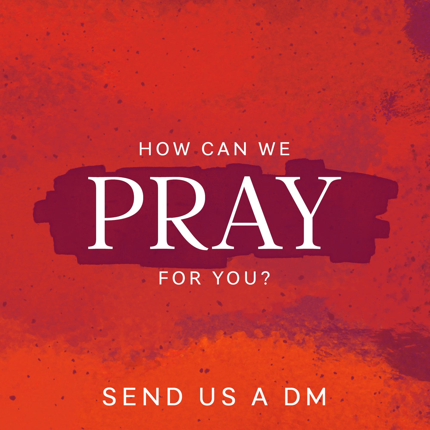 Lent Textures Pray