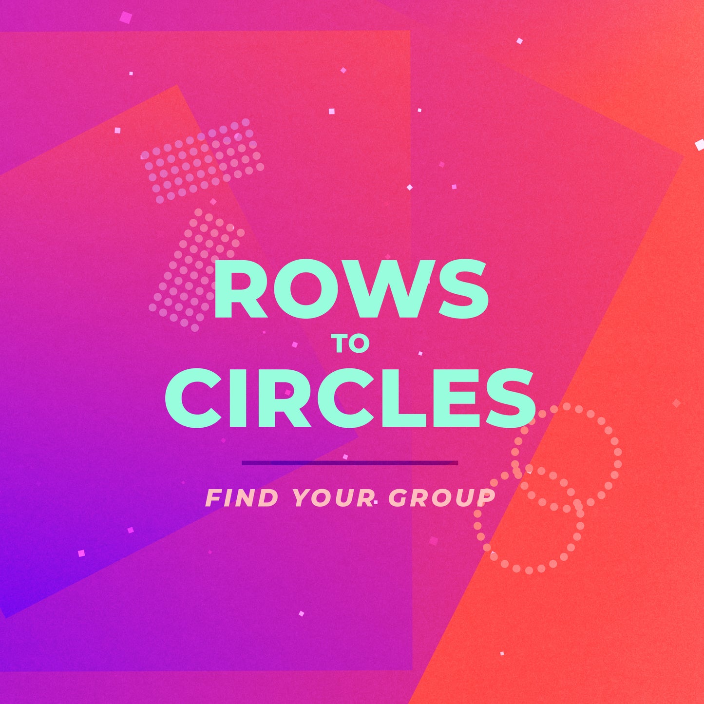 Rows To Circles