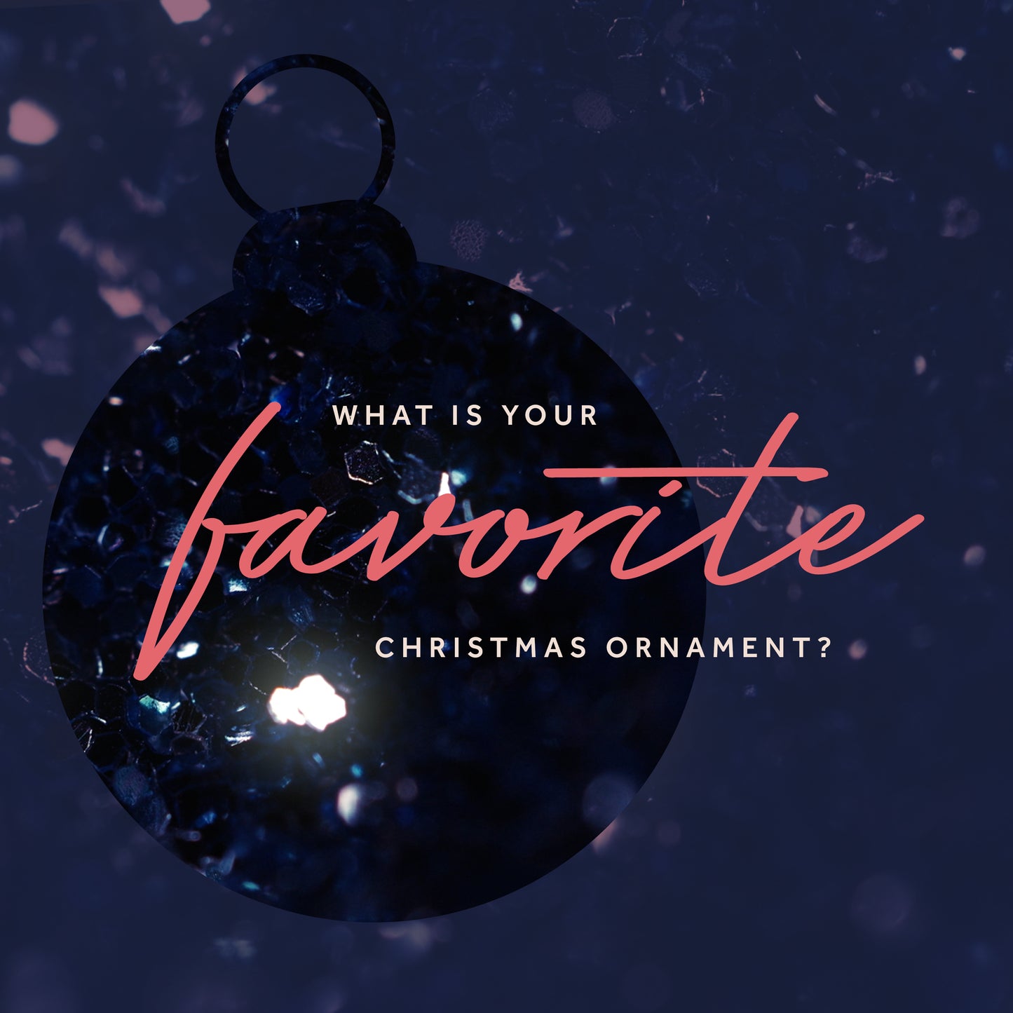 Favorite Ornament