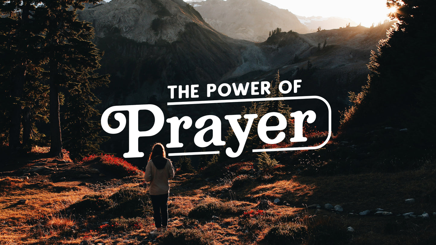 The Power Of Prayer Sermon
