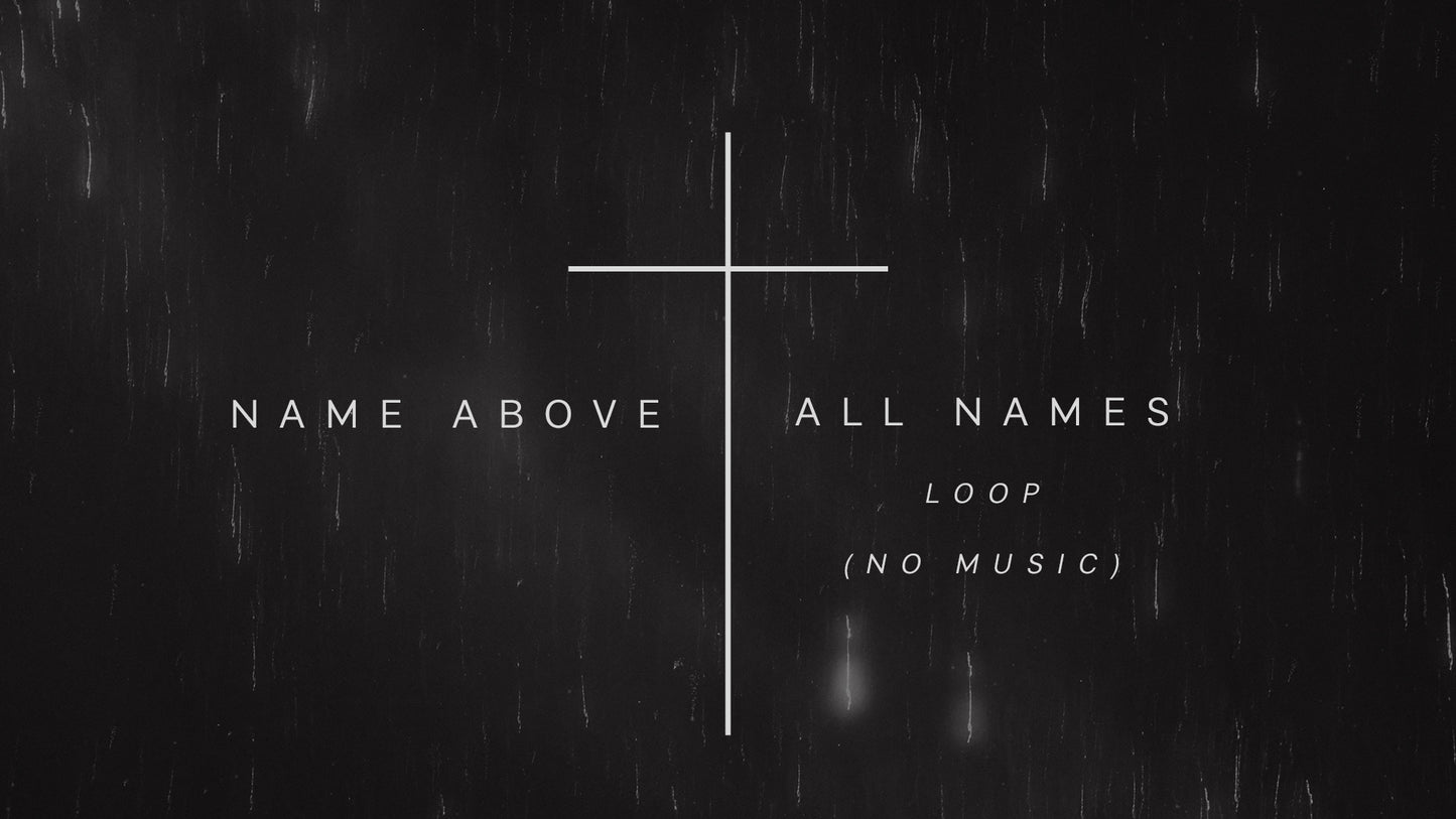 Name Above Names Loop (No Music)
