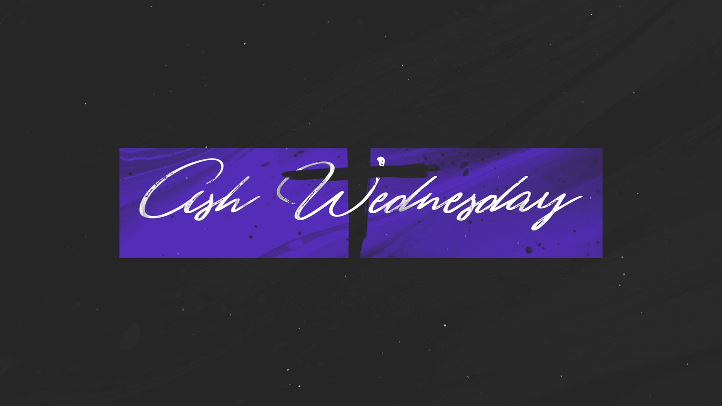 Painted Lent Ash Wednesday Still