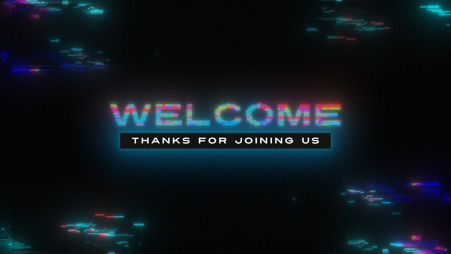 LED Glitch Welcome Still