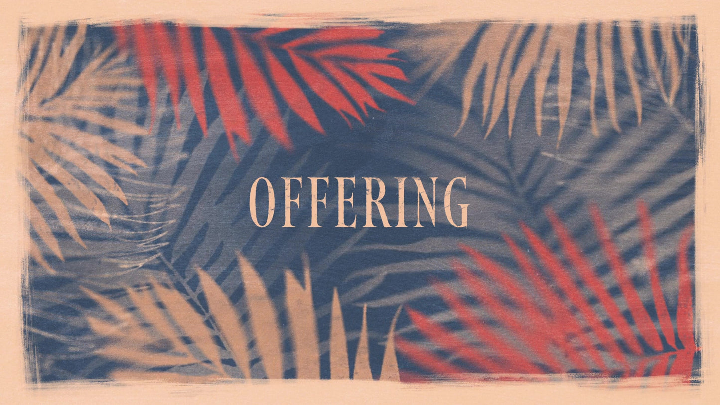 Hosanna Offering