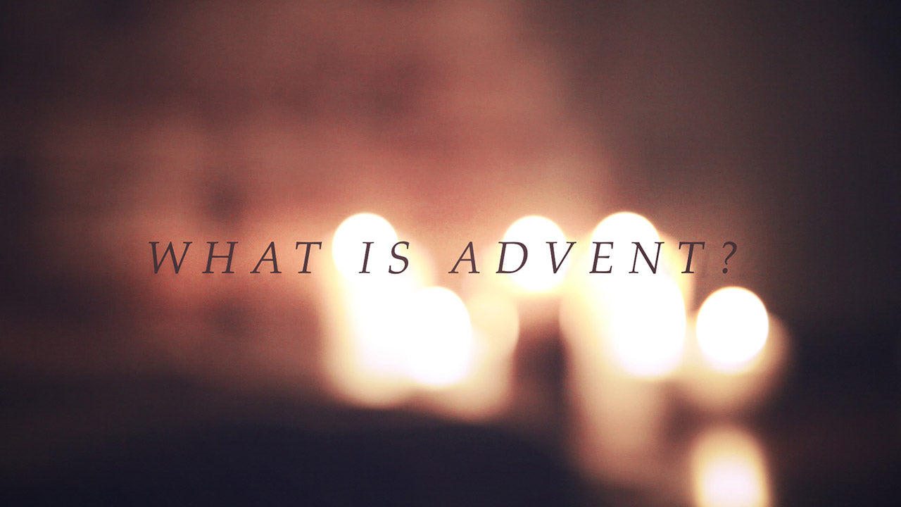 What is Advent?