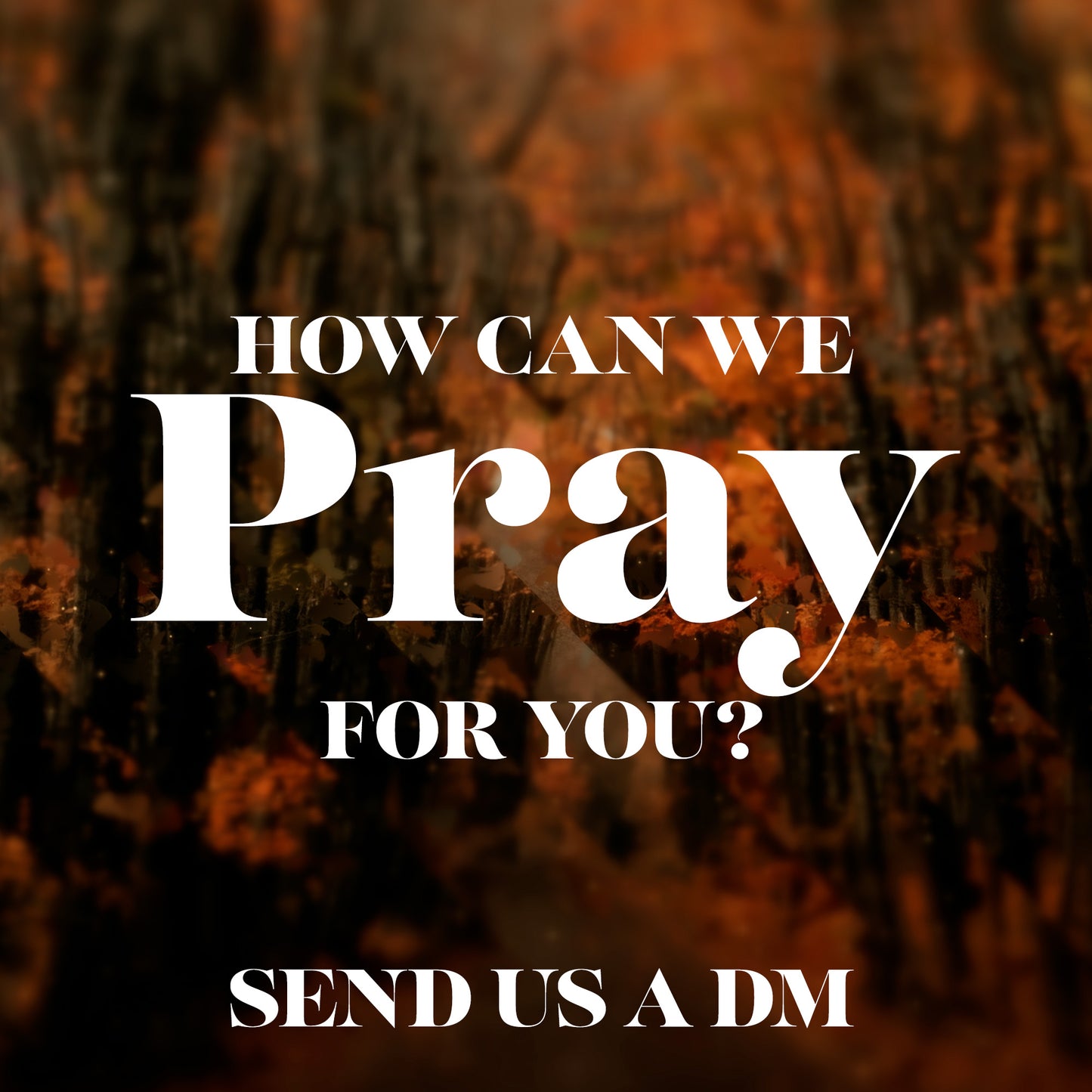 Autumns End Pray