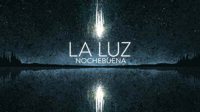 La Luz (Nochebuena)