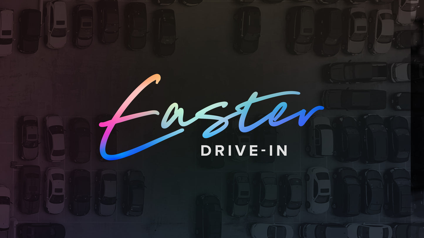 Easter Drive In Sermon