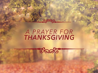 A Prayer For Thanksgiving