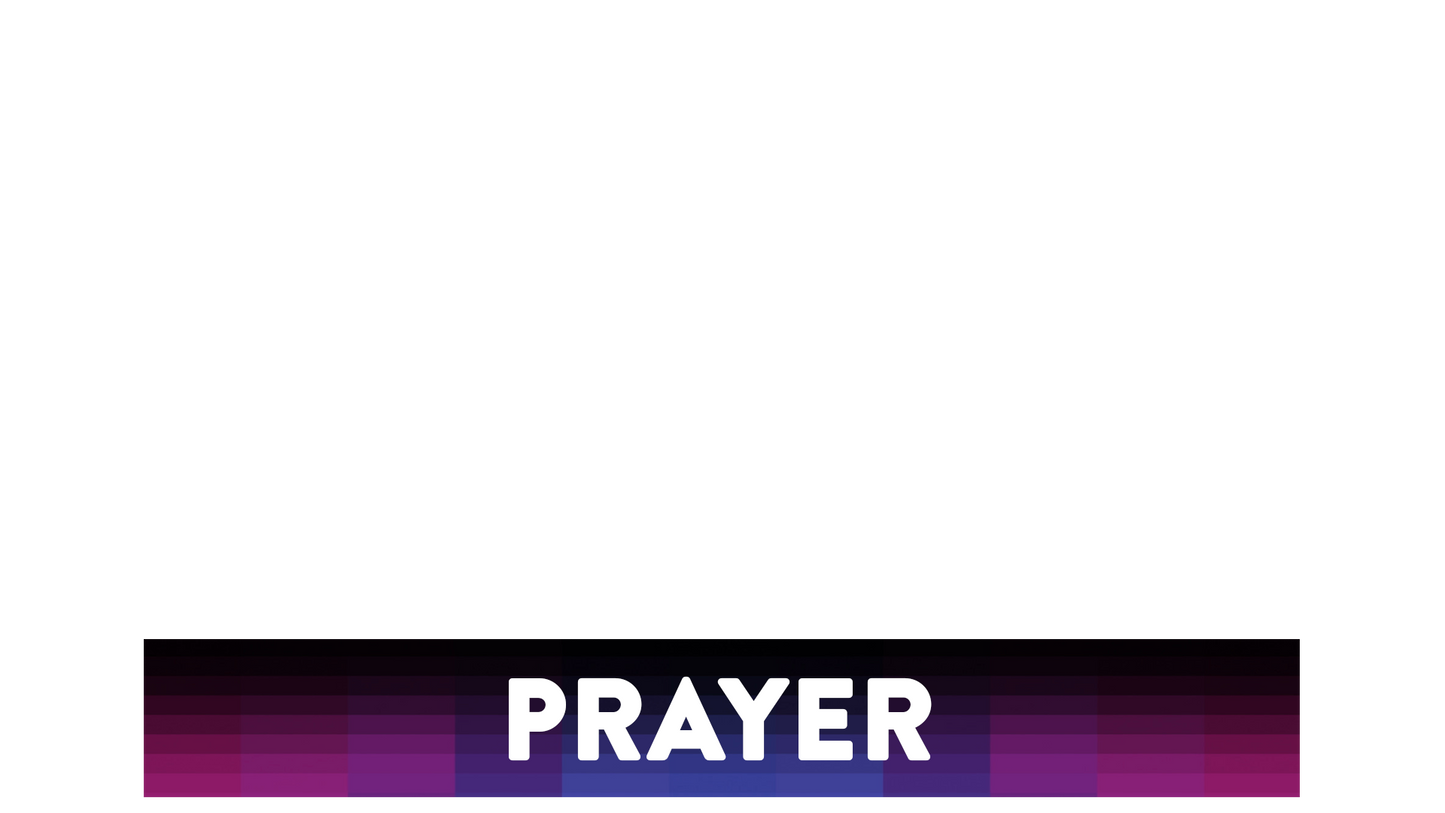 Chromatic Lower Third Prayer
