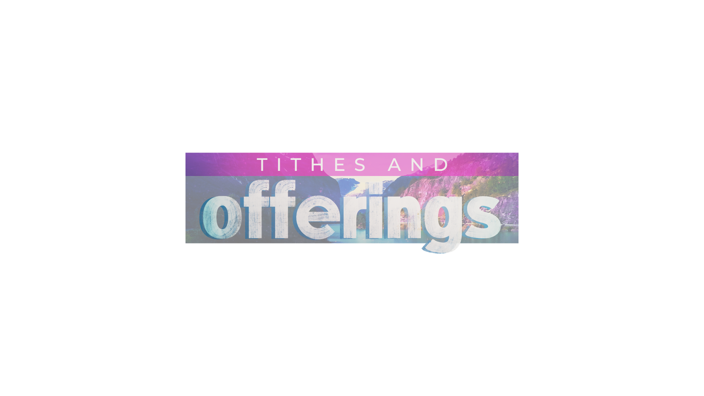 Vivid Nature Tithes And Offerings
