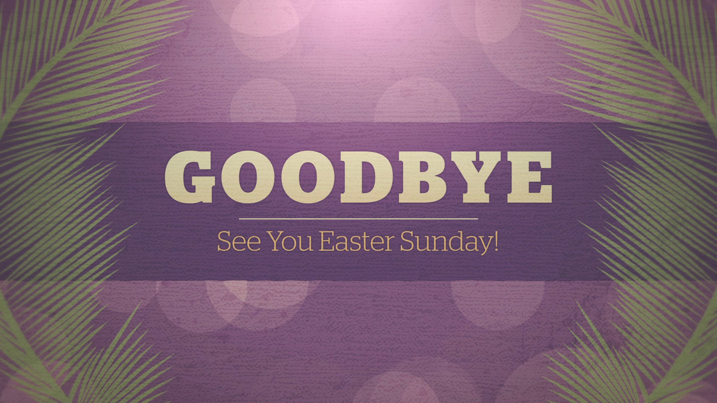 Palm Sunday Bokeh Closing Still