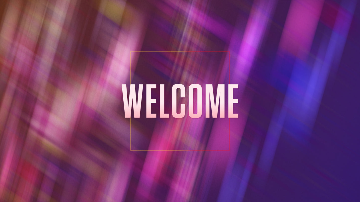 Color Blur Welcome Still