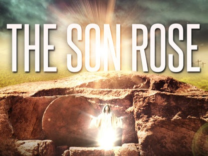 The Son Rose