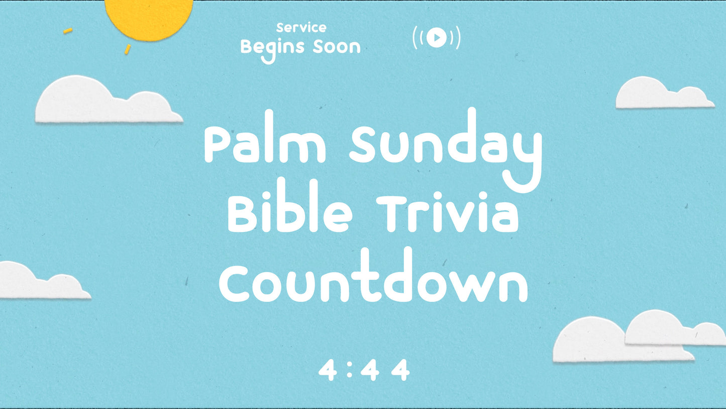 Palm Sunday Flannelgraph Trivia Countdown