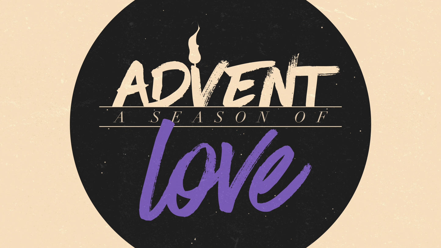 Modern Advent Title Love Still