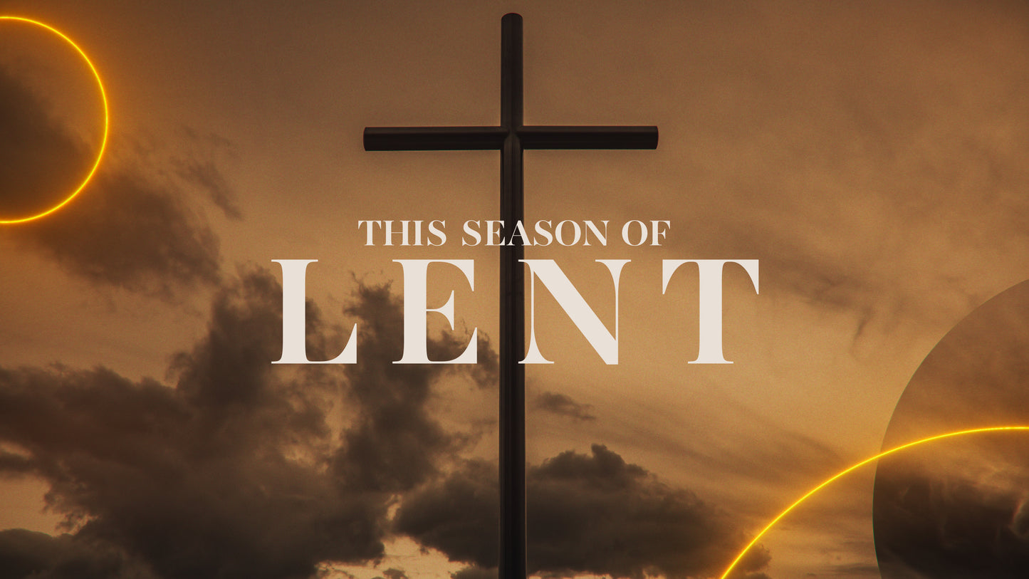 This Season Of Lent