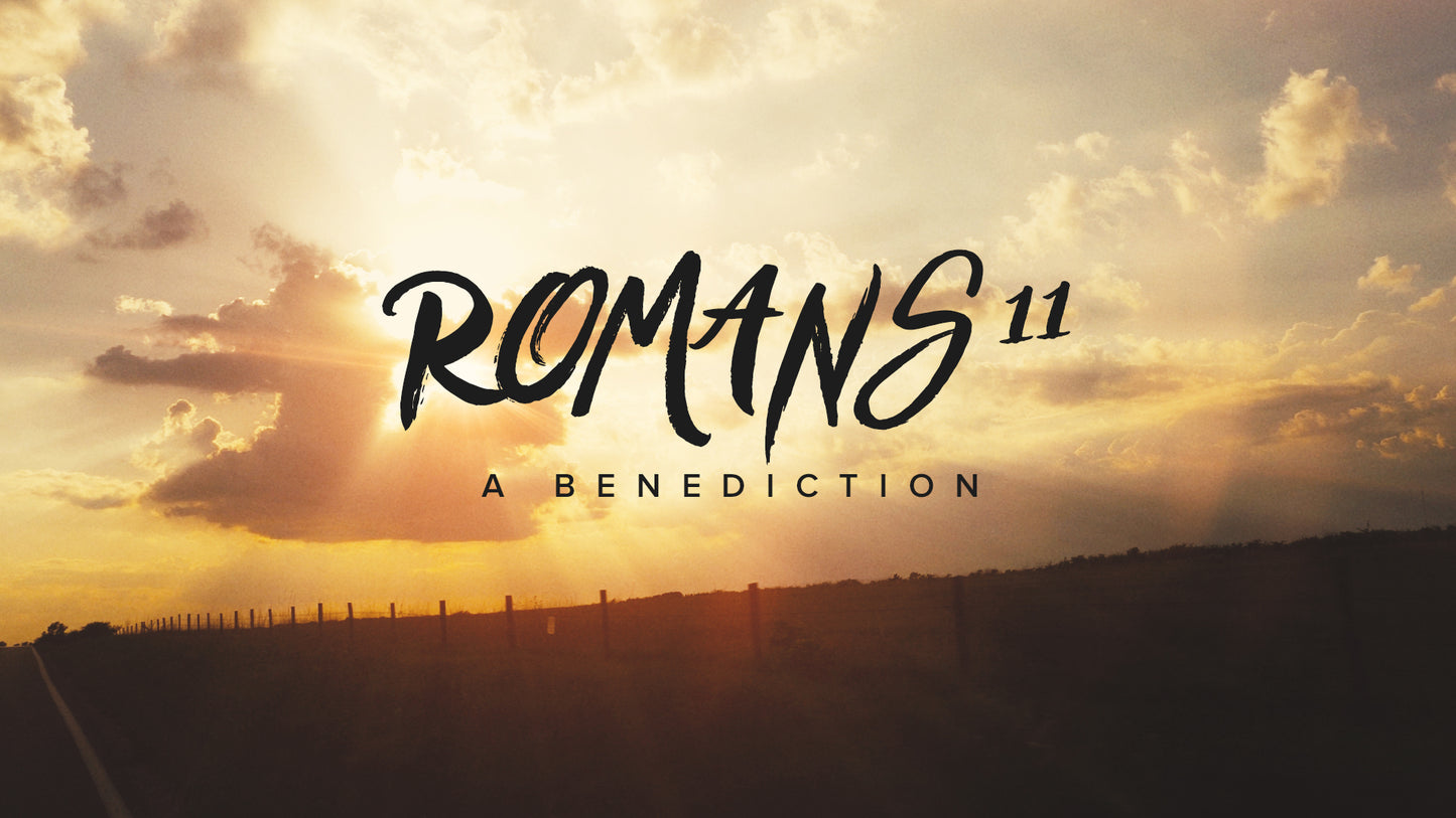 Romans 11 Benediction