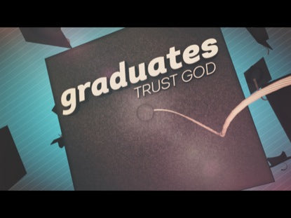 Graduates Trust God