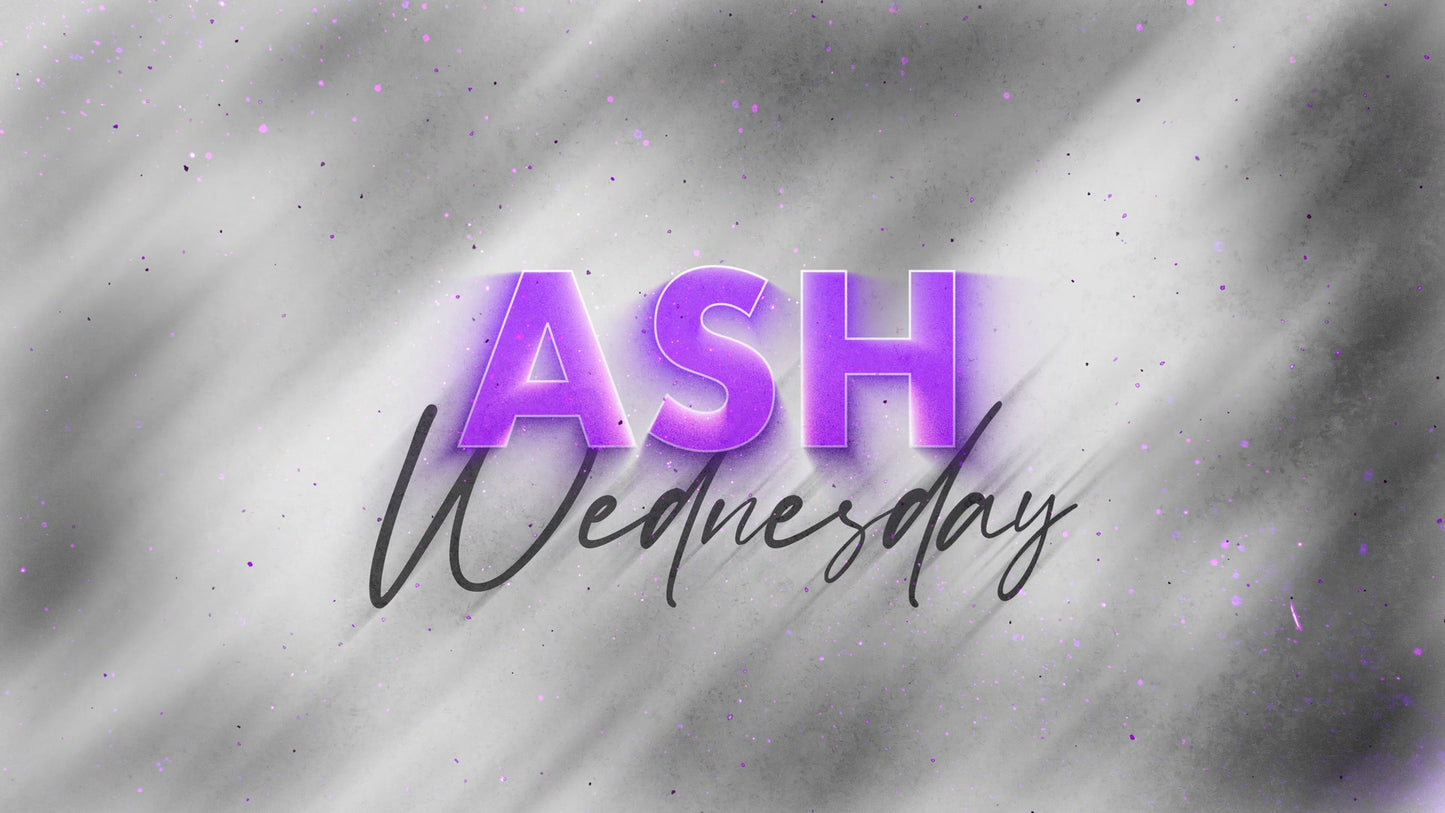 Beautiful Dust Ash Wednesday