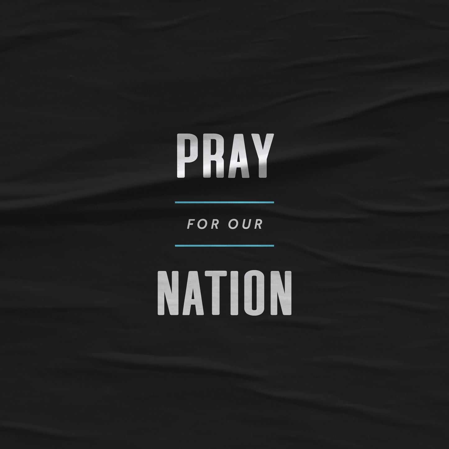 Pray For Our Nation