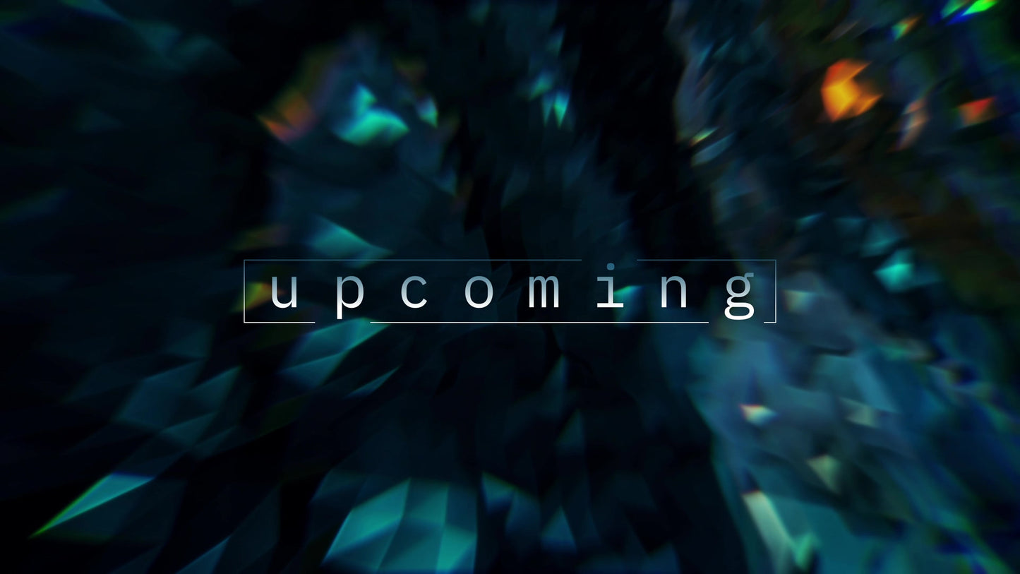 Living Crystal Upcoming