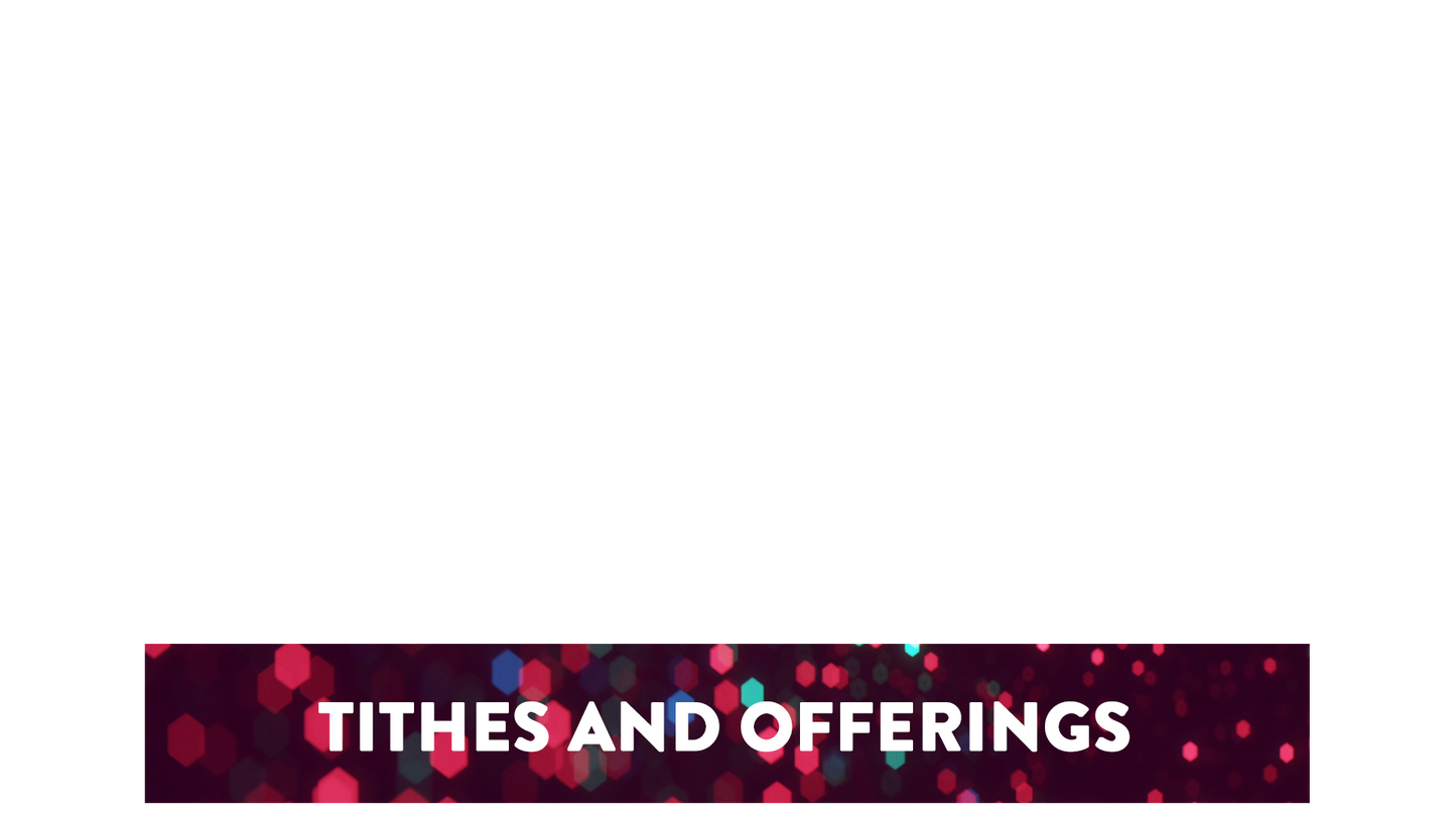 Glitter Echoes Lower Third Tithes Offering
