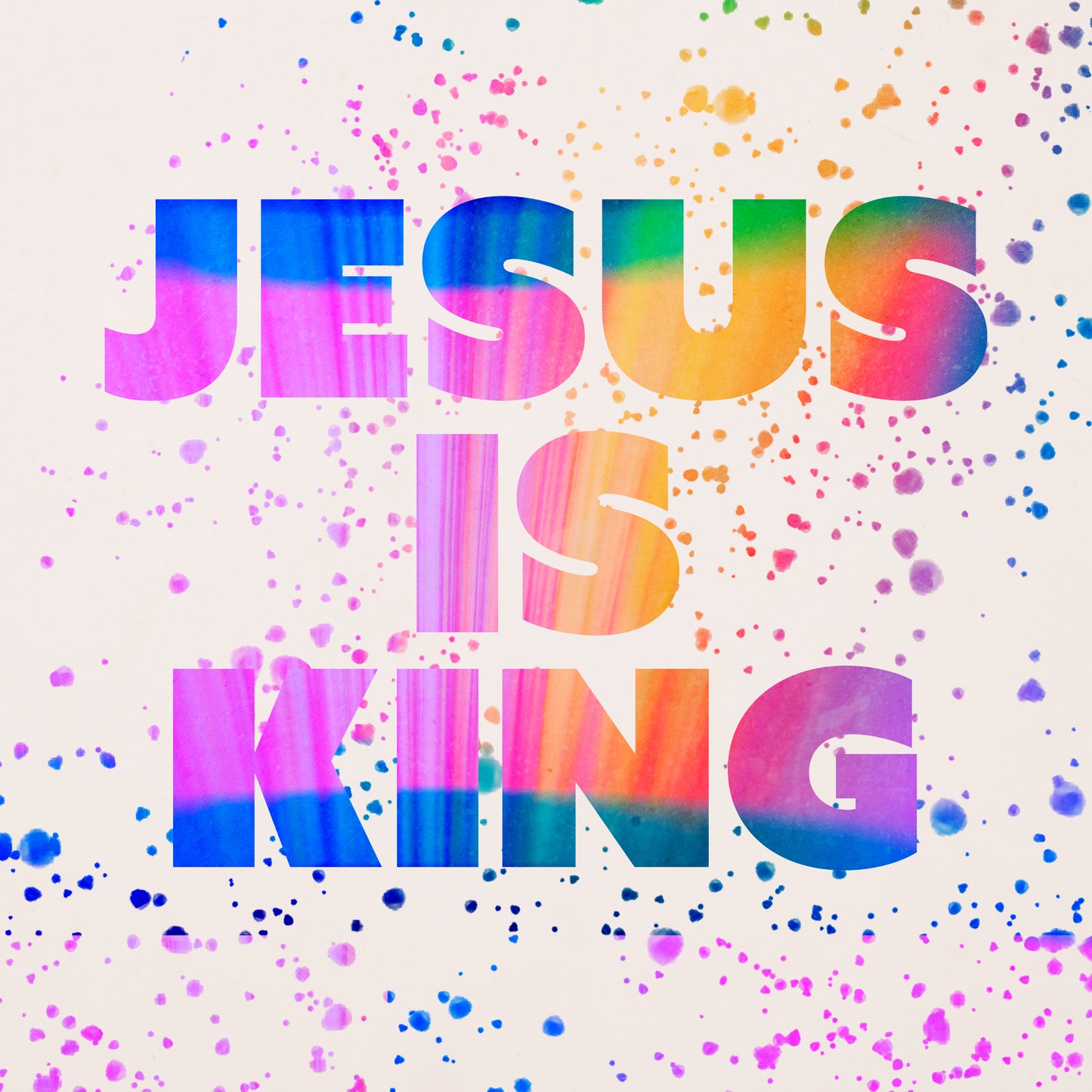 Jesus Is King