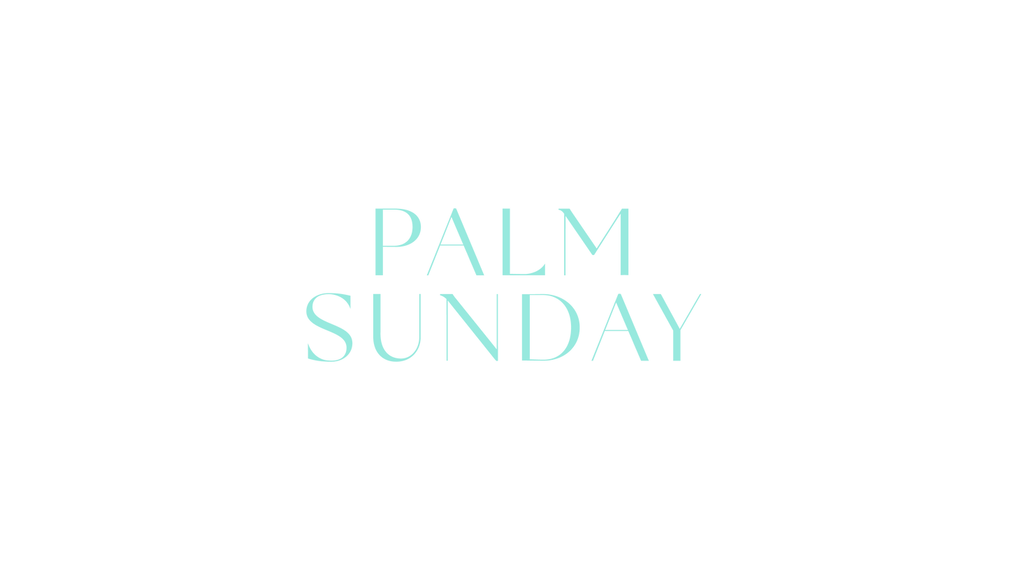Easter Light Palm Sunday