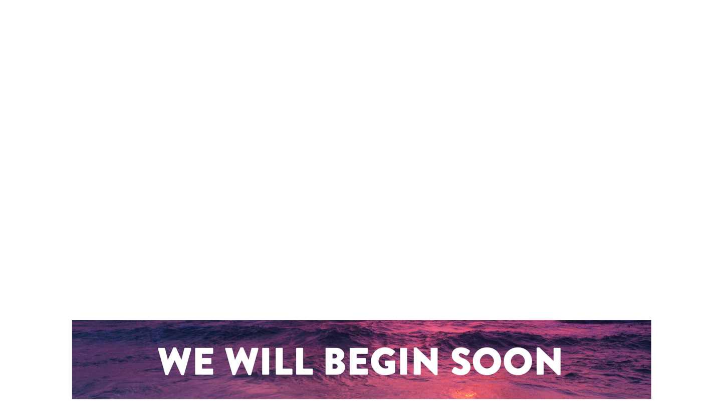 Redemption Lower Third We Will Begin Soon