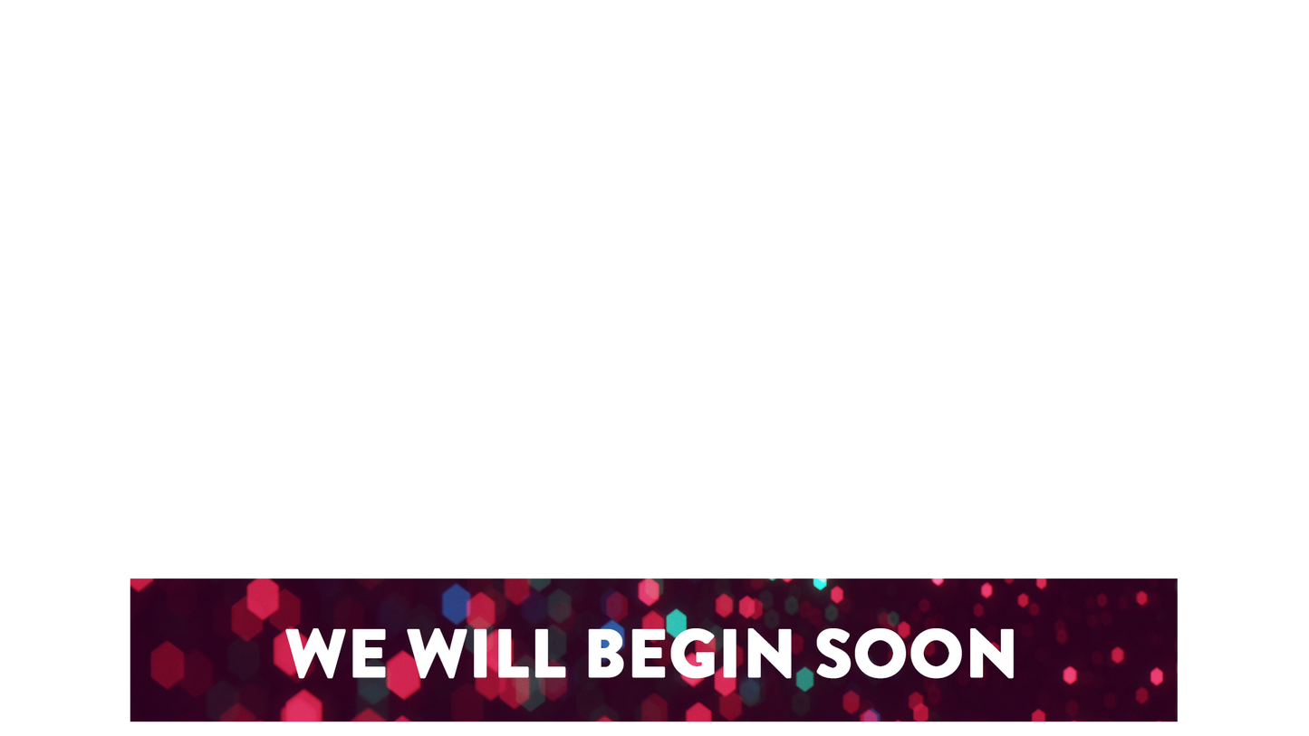 Glitter Echoes Lower Third We Will Begin Soon