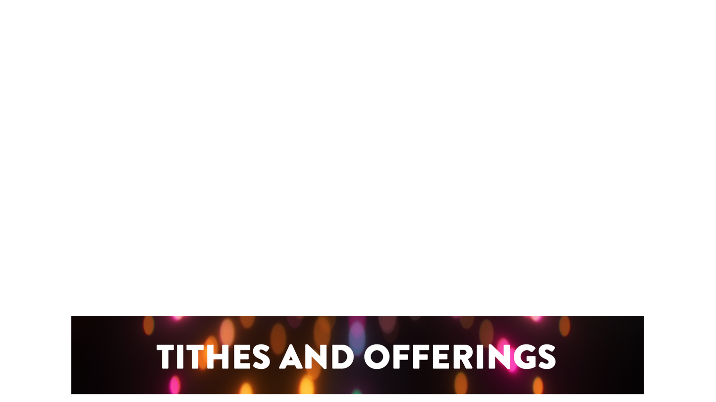 Signal Lower Third Tithes Offering