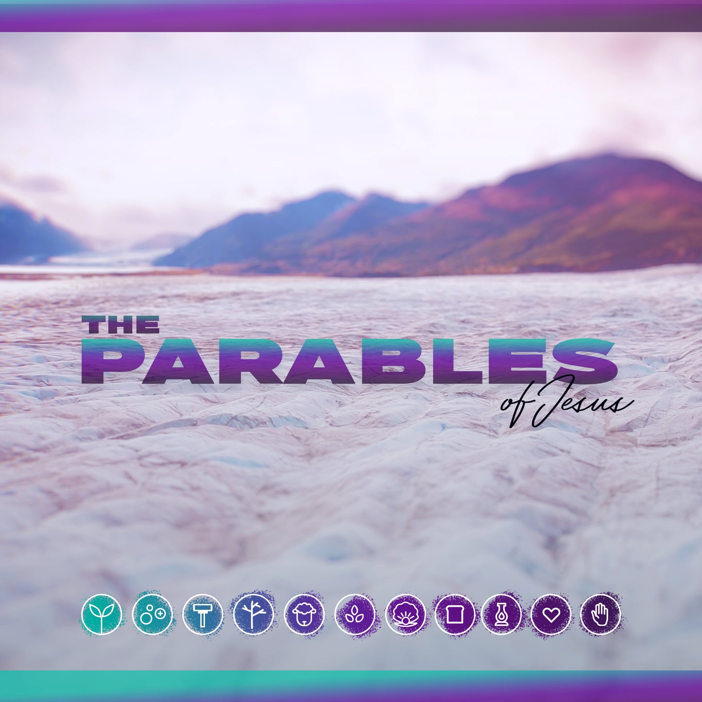 The Parables