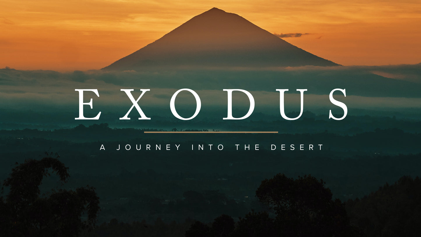 Exodus Desert Sermon
